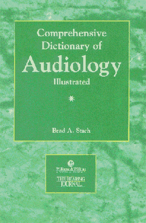 Comprehensive Dictionary of Audiology