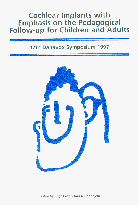 Cochlear Implant with Emphasis on the Pedagogical Follow-up for Children and Adults